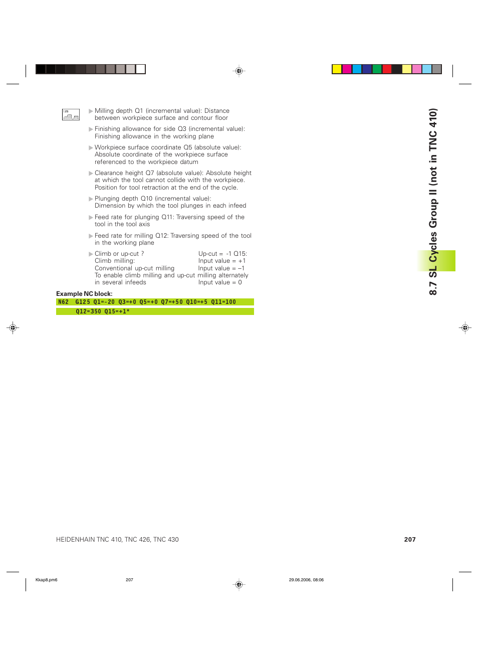 7 sl cy cles gr oup ii (not in tnc 41 0) | HEIDENHAIN TNC 426B (280 472) ISO programming User Manual | Page 223 / 389