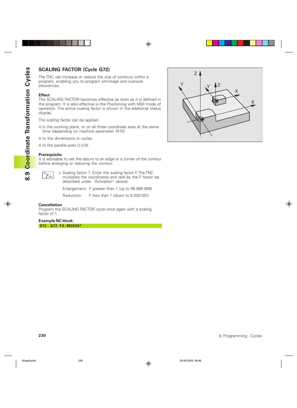 9 coor dinat e t ransf or mation cy cles | HEIDENHAIN TNC 426B (280 472) ISO programming User Manual | Page 246 / 389