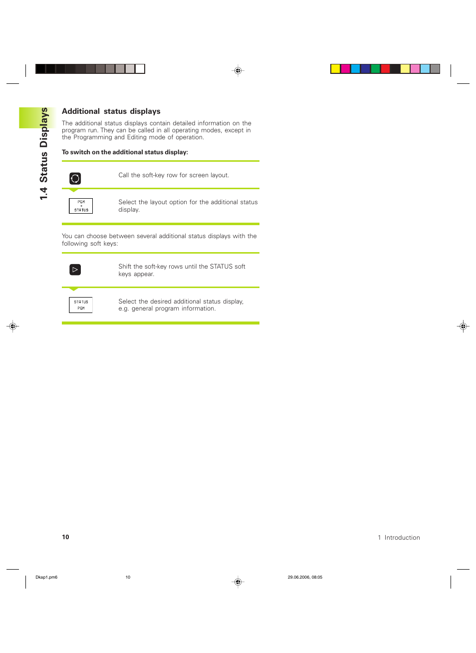 4 stat us displa ys | HEIDENHAIN TNC 426B (280 472) ISO programming User Manual | Page 26 / 389