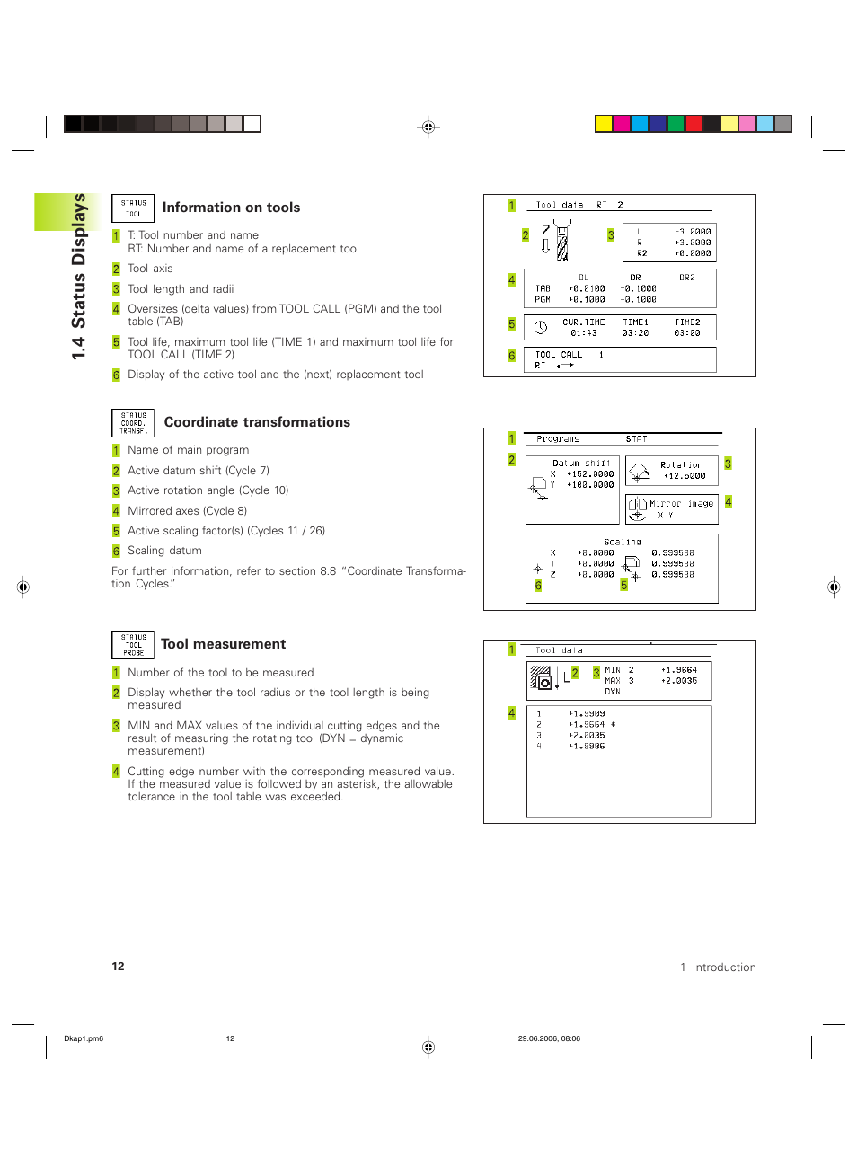 4 stat us displa ys | HEIDENHAIN TNC 426B (280 472) ISO programming User Manual | Page 28 / 389
