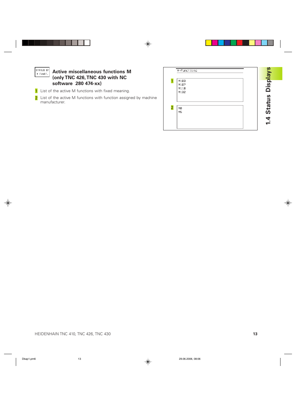 4 stat us displa ys | HEIDENHAIN TNC 426B (280 472) ISO programming User Manual | Page 29 / 389