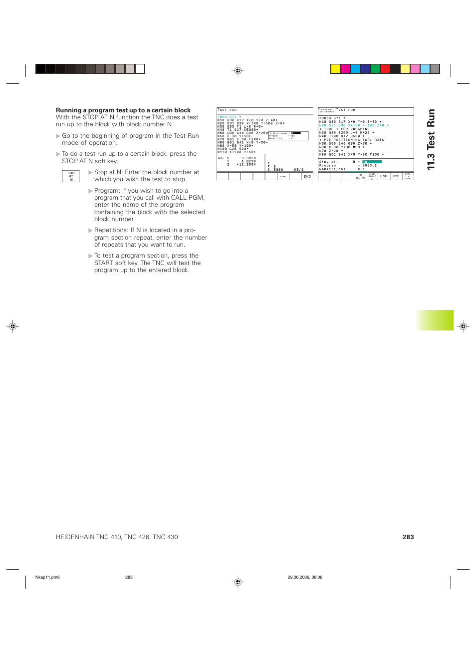 11 .3 t est run | HEIDENHAIN TNC 426B (280 472) ISO programming User Manual | Page 298 / 389