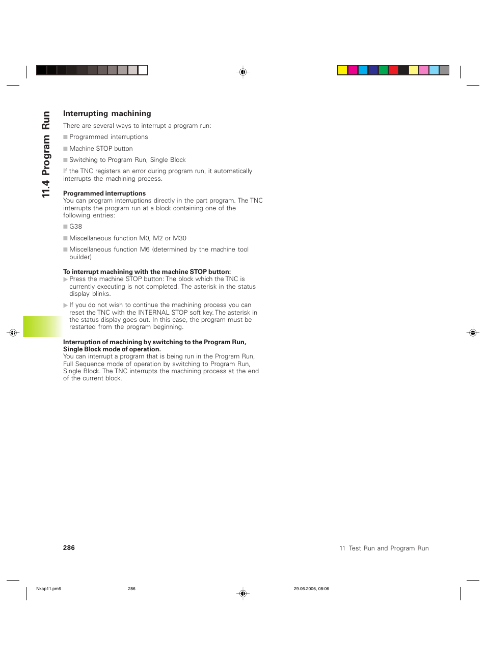 4 pr ogr am run | HEIDENHAIN TNC 426B (280 472) ISO programming User Manual | Page 301 / 389
