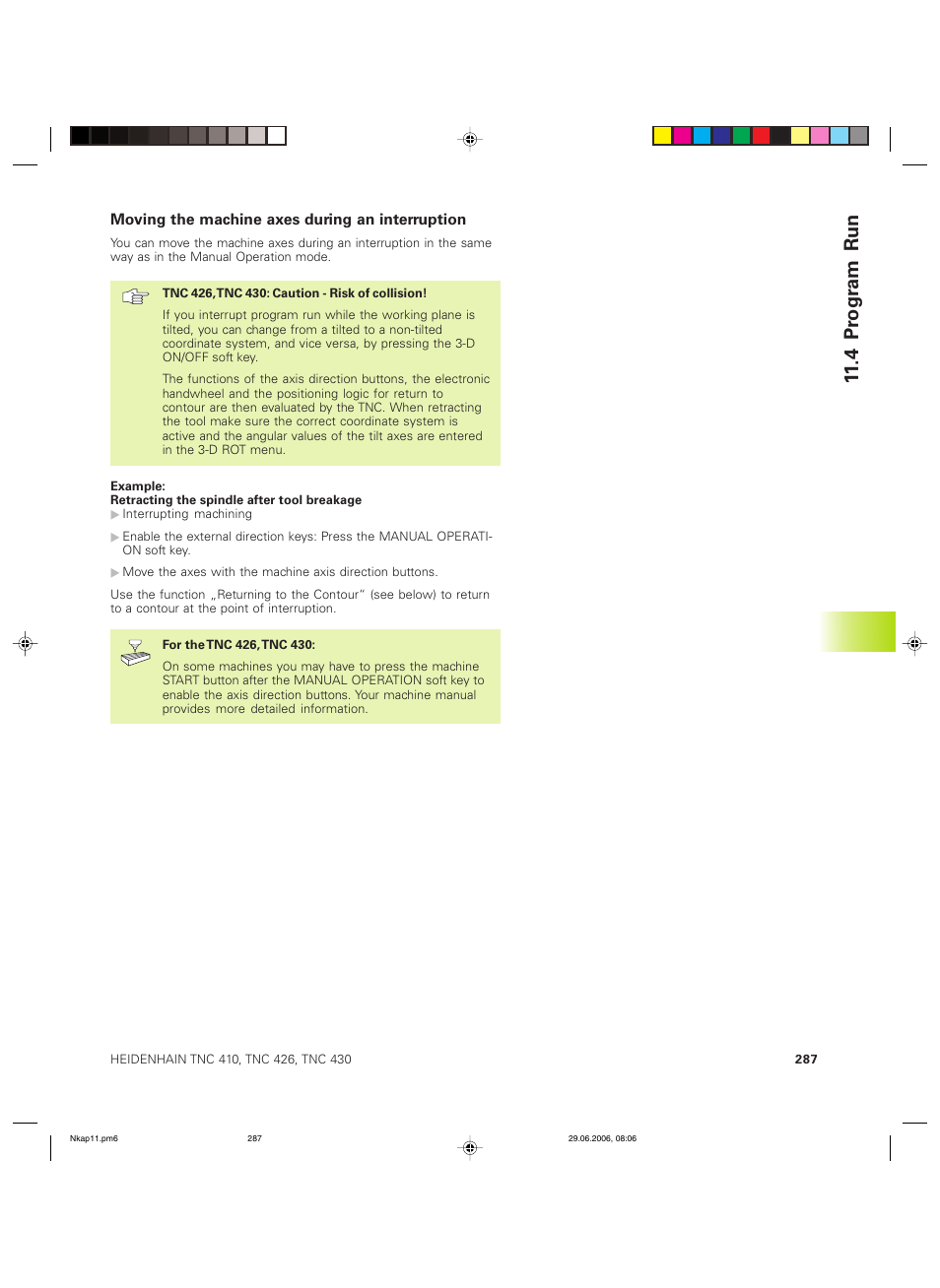 4 pr ogr am run | HEIDENHAIN TNC 426B (280 472) ISO programming User Manual | Page 302 / 389
