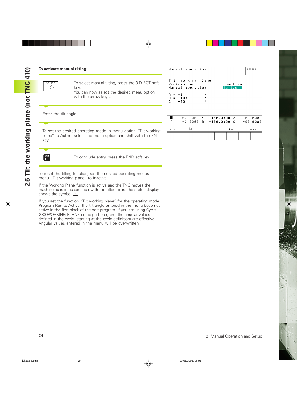 5 tilt the w o rking plane (not tnc 41 0) | HEIDENHAIN TNC 426B (280 472) ISO programming User Manual | Page 40 / 389