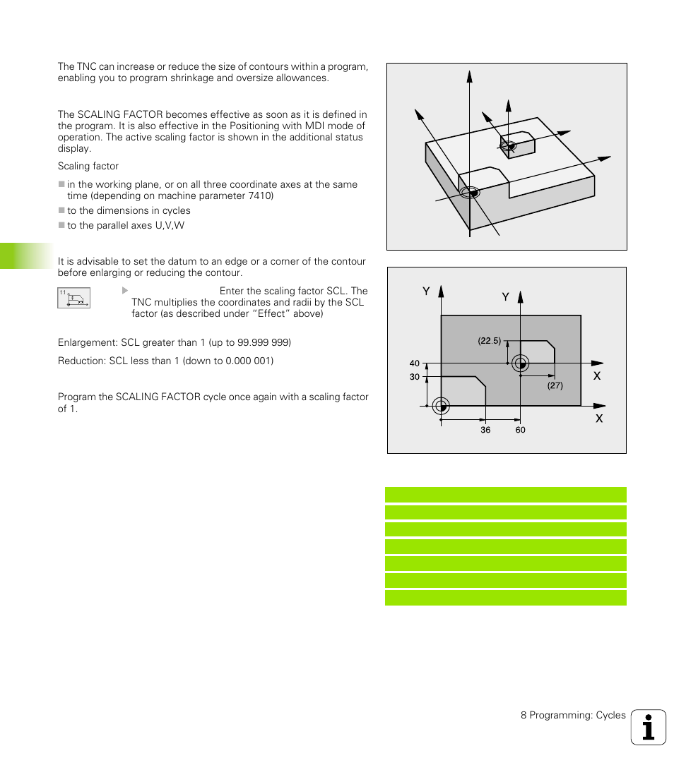 Scaling factor (cycle 11), 8 coor di na te t ra n s for m ati on cy cle s | HEIDENHAIN TNC 426 (280 476) User Manual | Page 355 / 504