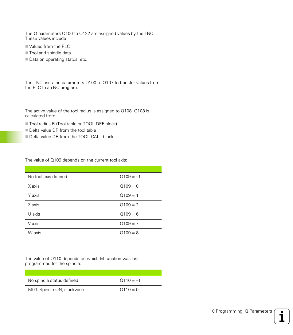 10 preassigned q parameters, Values from the plc: q100 to q107, Active tool radius: q108 | Tool axis: q109, Spindle status: q110 | HEIDENHAIN TNC 426 (280 476) User Manual | Page 413 / 504