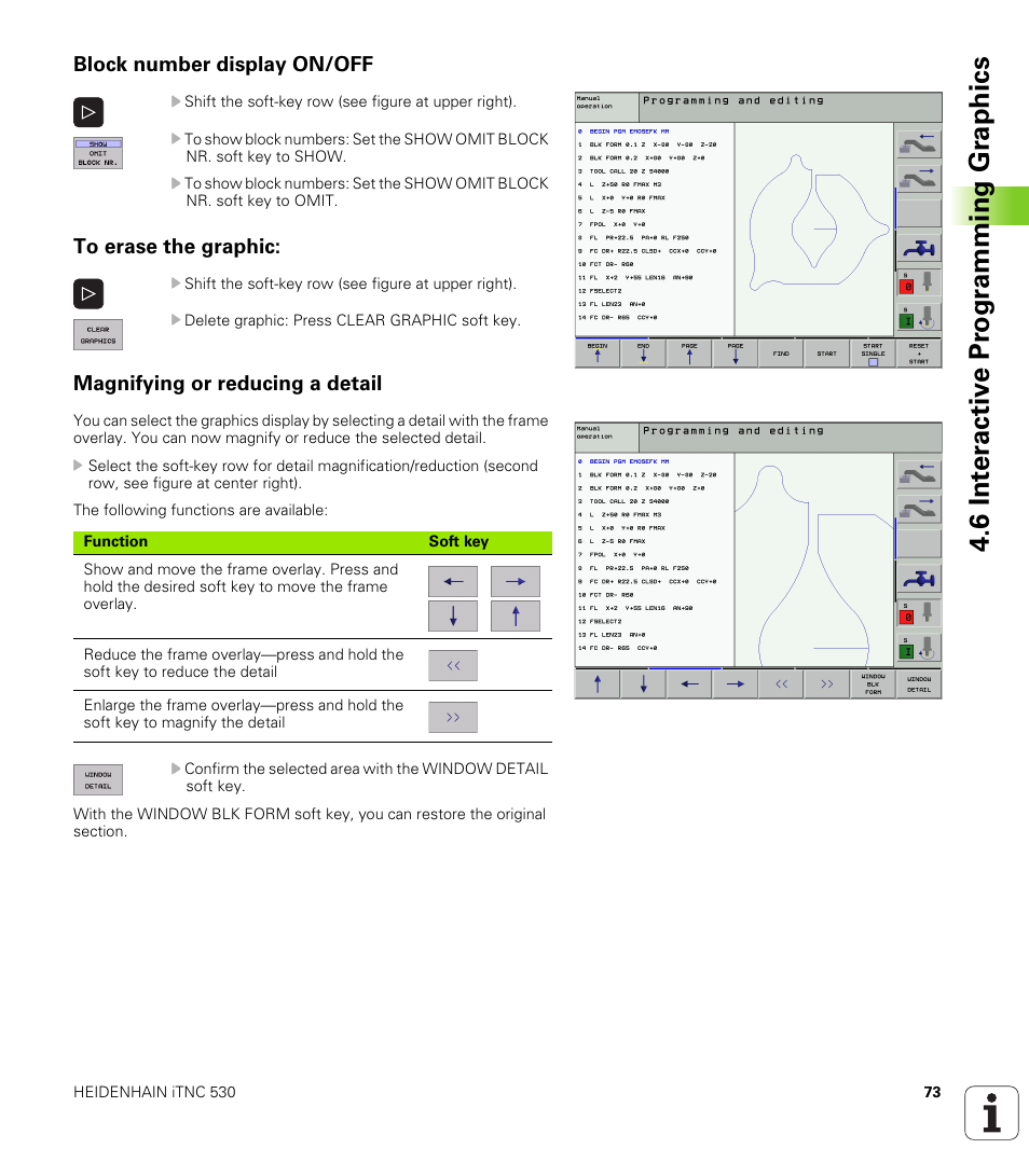 Block number display on/off, To erase the graphic, Magnifying or reducing a detail | 6 int e ra ctiv e pr ogr amming gr aphics | HEIDENHAIN iTNC 530 (340 420) User Manual | Page 101 / 530