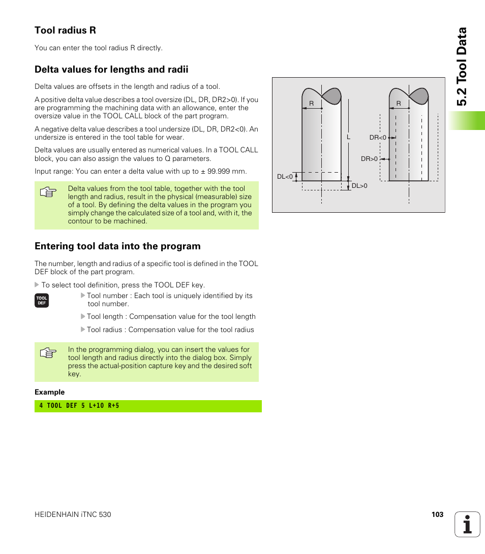 Tool radius r, Delta values for lengths and radii, Entering tool data into the program | 2 t ool d a ta | HEIDENHAIN iTNC 530 (340 420) User Manual | Page 131 / 530