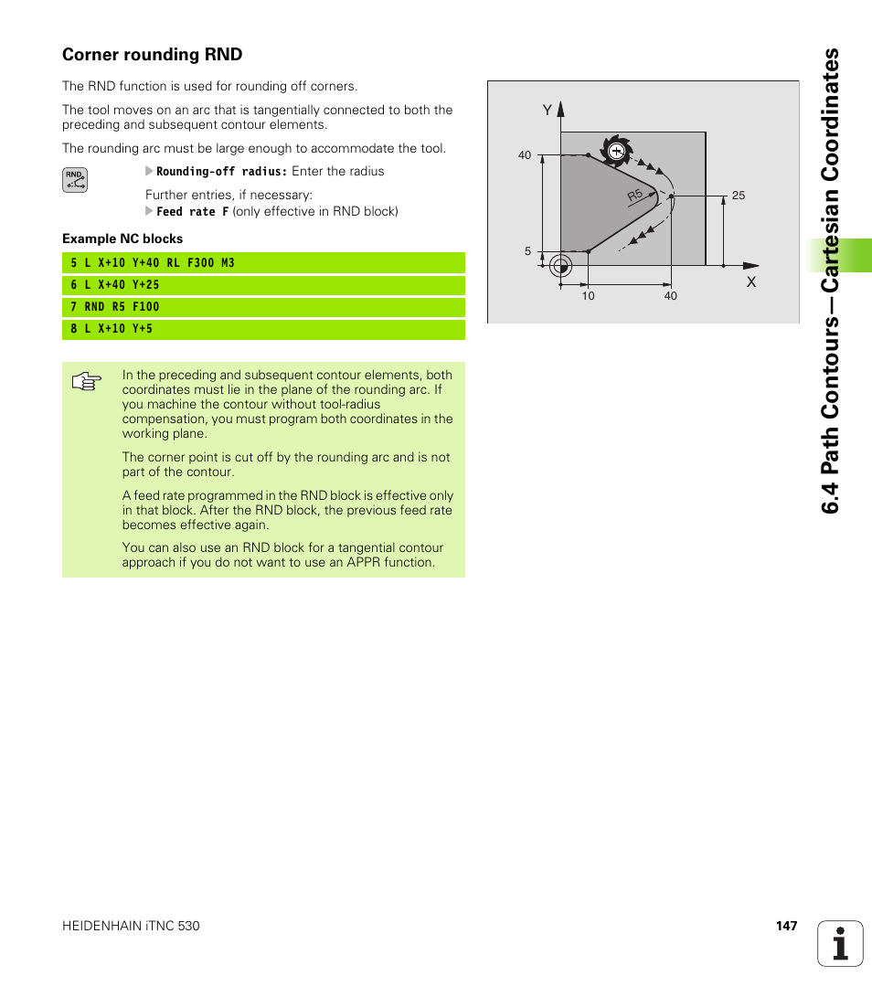 Corner rounding rnd, Rounding-off radius r, 4 p a th cont ours—car te sian coor dinat e s | HEIDENHAIN iTNC 530 (340 420) User Manual | Page 175 / 530