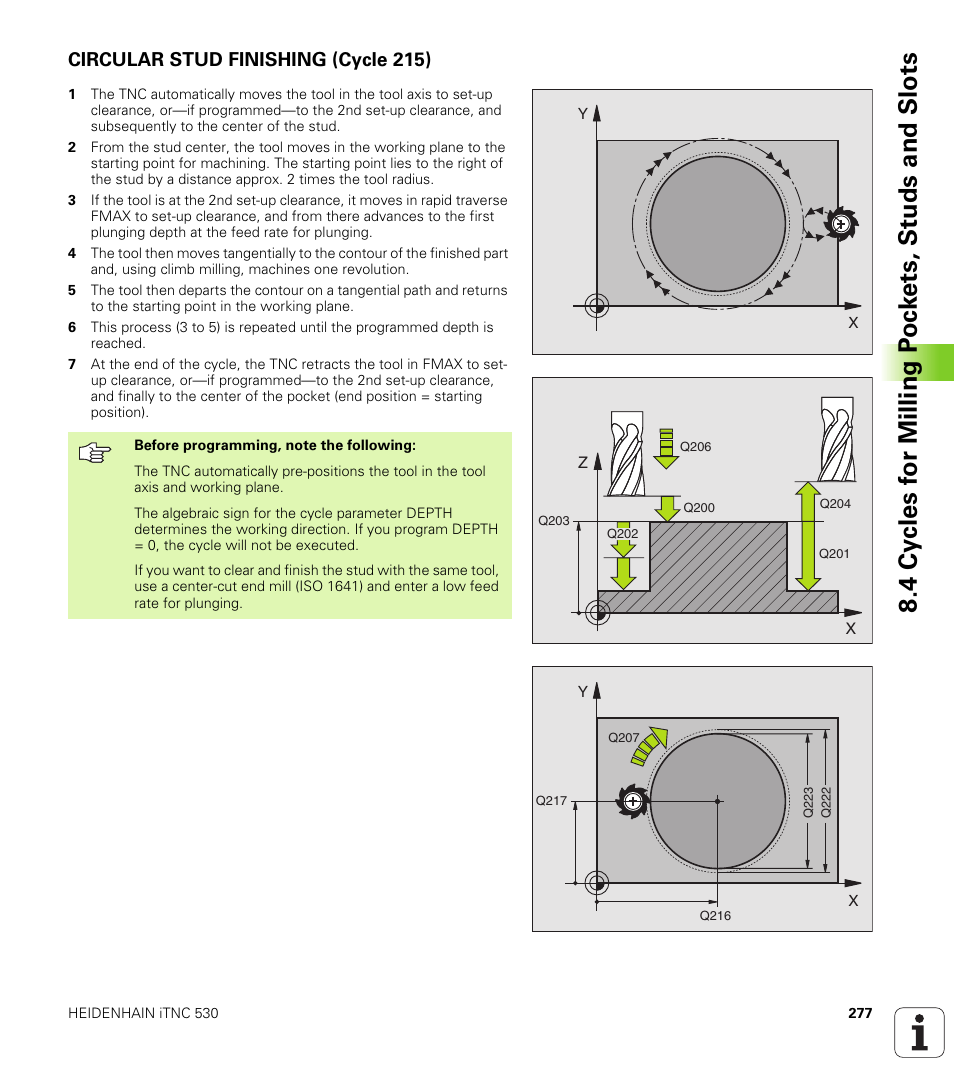 Circular stud finishing (cycle 215) | HEIDENHAIN iTNC 530 (340 420) User Manual | Page 305 / 530