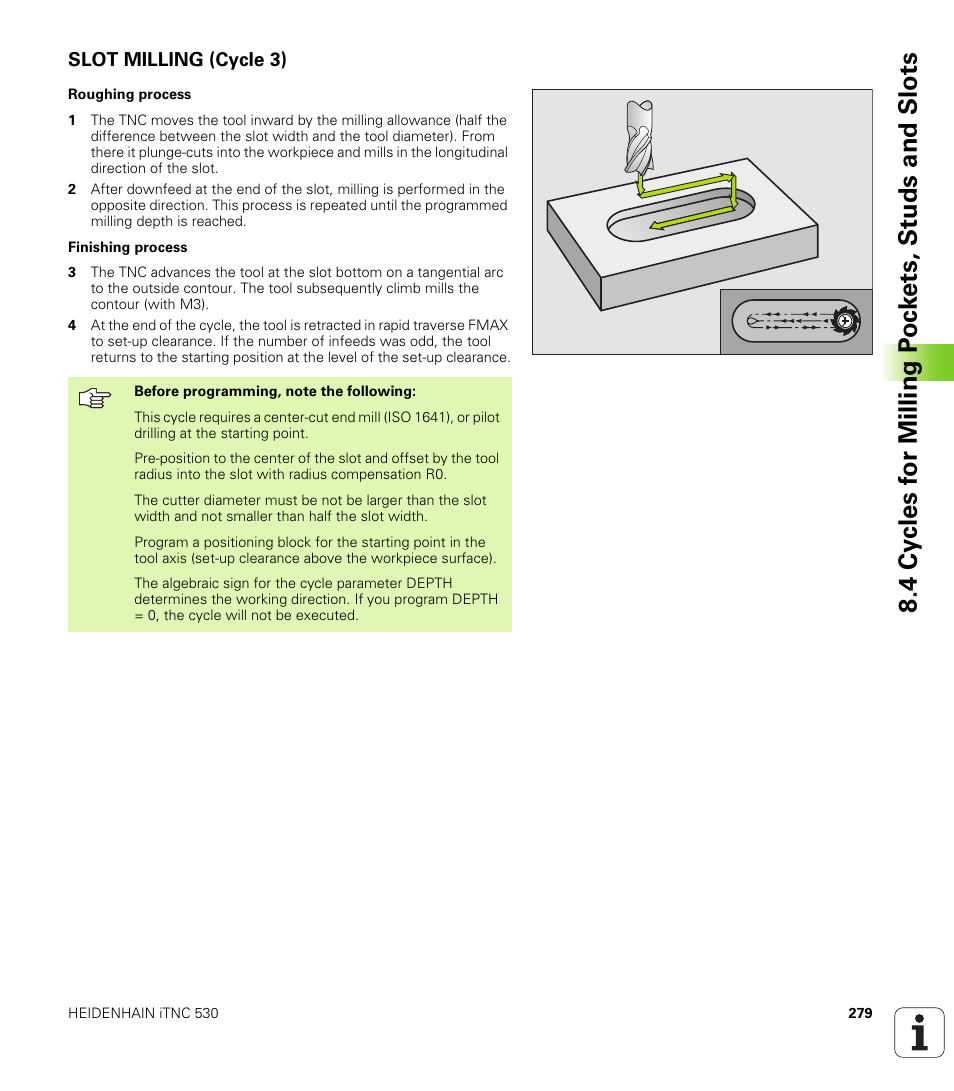 Slot milling (cycle 3) | HEIDENHAIN iTNC 530 (340 420) User Manual | Page 307 / 530