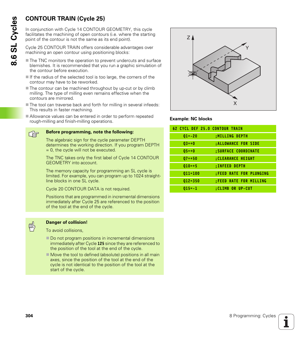 Contour train (cycle 25), 25 contour train, 6 sl cy cles | HEIDENHAIN iTNC 530 (340 420) User Manual | Page 332 / 530