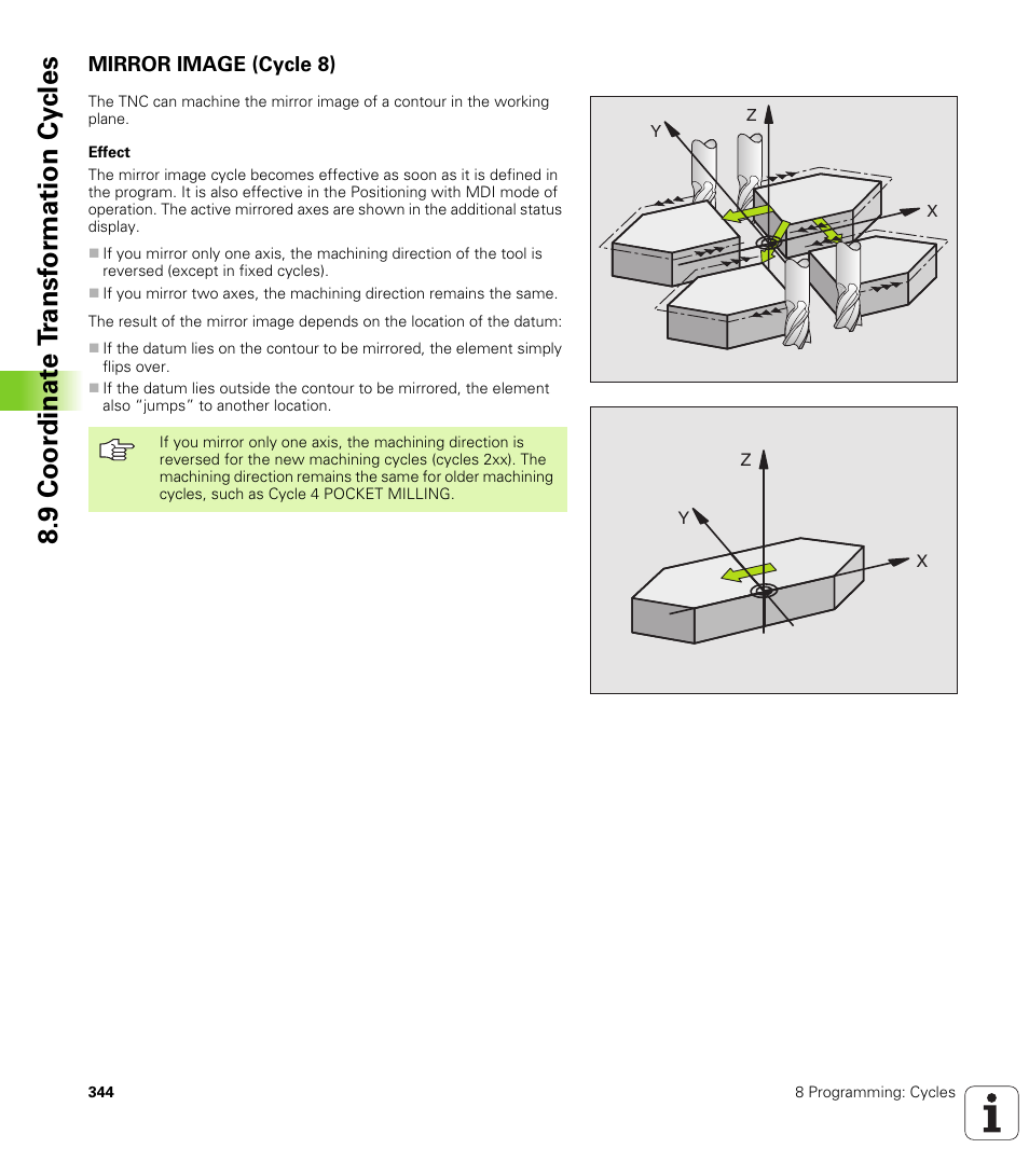 Mirror image (cycle 8), 8 mirror image mirroring contours, 9 coor di na te t ra n s for m a ti on cy cle s | HEIDENHAIN iTNC 530 (340 420) User Manual | Page 372 / 530