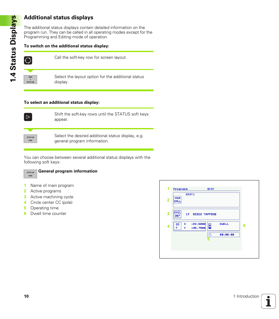 Additional status displays, 4 stat us displa ys | HEIDENHAIN iTNC 530 (340 420) User Manual | Page 38 / 530