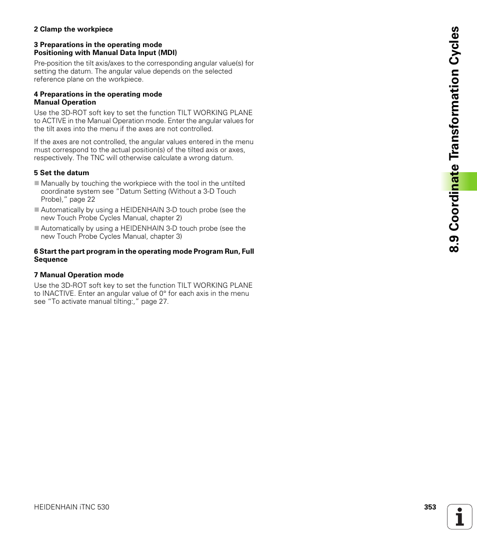 9 coor di na te t ra n s for m a ti on cy cle s | HEIDENHAIN iTNC 530 (340 420) User Manual | Page 381 / 530