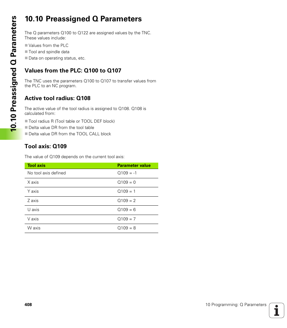 10 preassigned q parameters, Values from the plc: q100 to q107, Active tool radius: q108 | Tool axis: q109 | HEIDENHAIN iTNC 530 (340 420) User Manual | Page 436 / 530