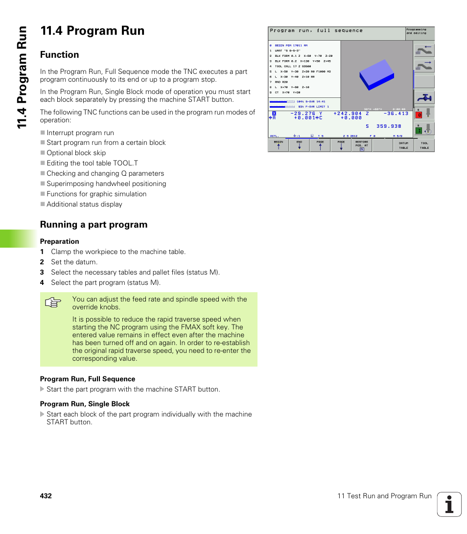 4 program run, Function, Running a part program | 4 pr ogr am run 11.4 program run | HEIDENHAIN iTNC 530 (340 420) User Manual | Page 460 / 530