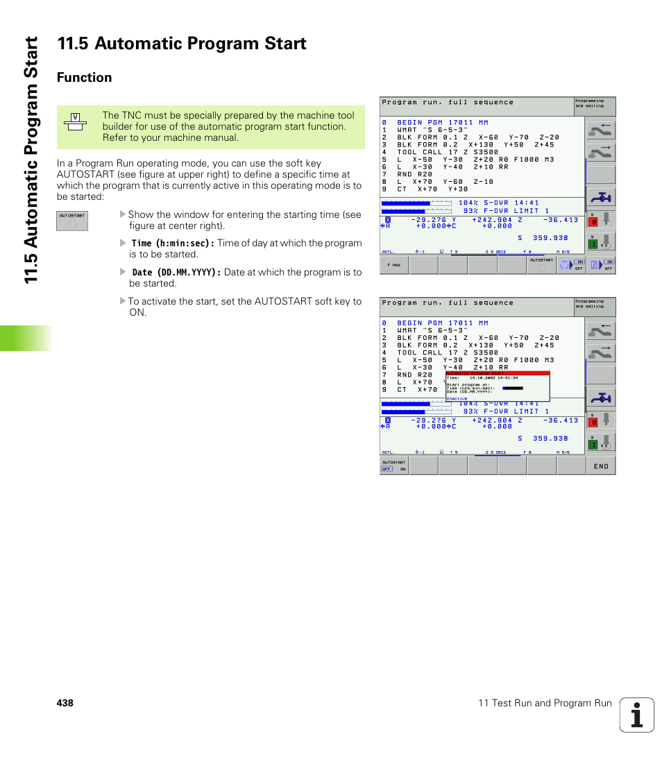 5 automatic program start, Function | HEIDENHAIN iTNC 530 (340 420) User Manual | Page 466 / 530