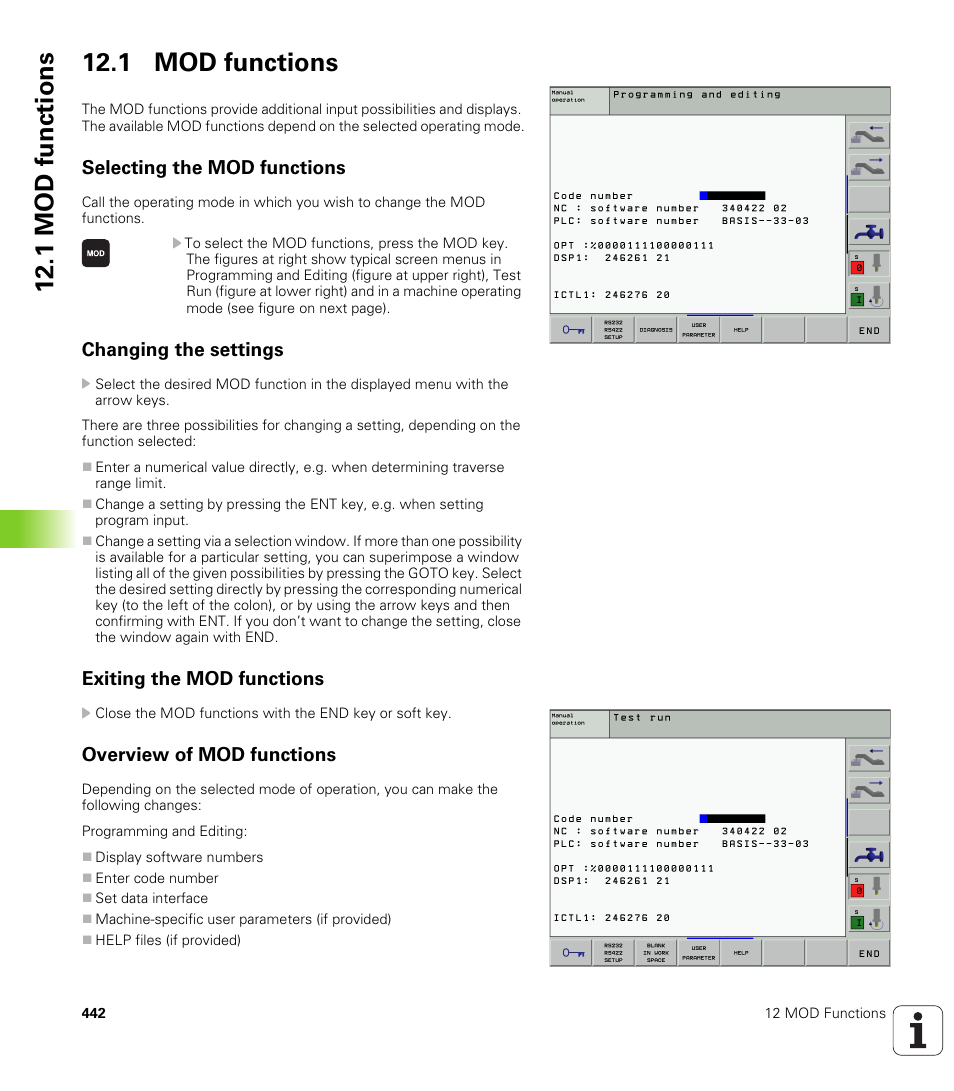 1 mod functions, Selecting the mod functions, Changing the settings | Exiting the mod functions, Overview of mod functions | HEIDENHAIN iTNC 530 (340 420) User Manual | Page 470 / 530