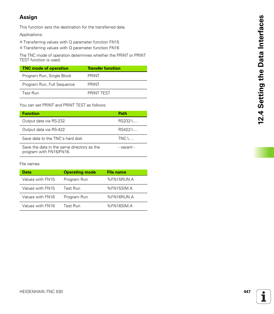 Assign, 4 set ting the d a ta int e rf aces | HEIDENHAIN iTNC 530 (340 420) User Manual | Page 475 / 530