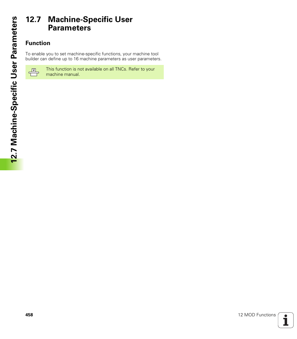 7 machine-specific user parameters, Function, Machine-specific user parameters (if provided) | HEIDENHAIN iTNC 530 (340 420) User Manual | Page 486 / 530