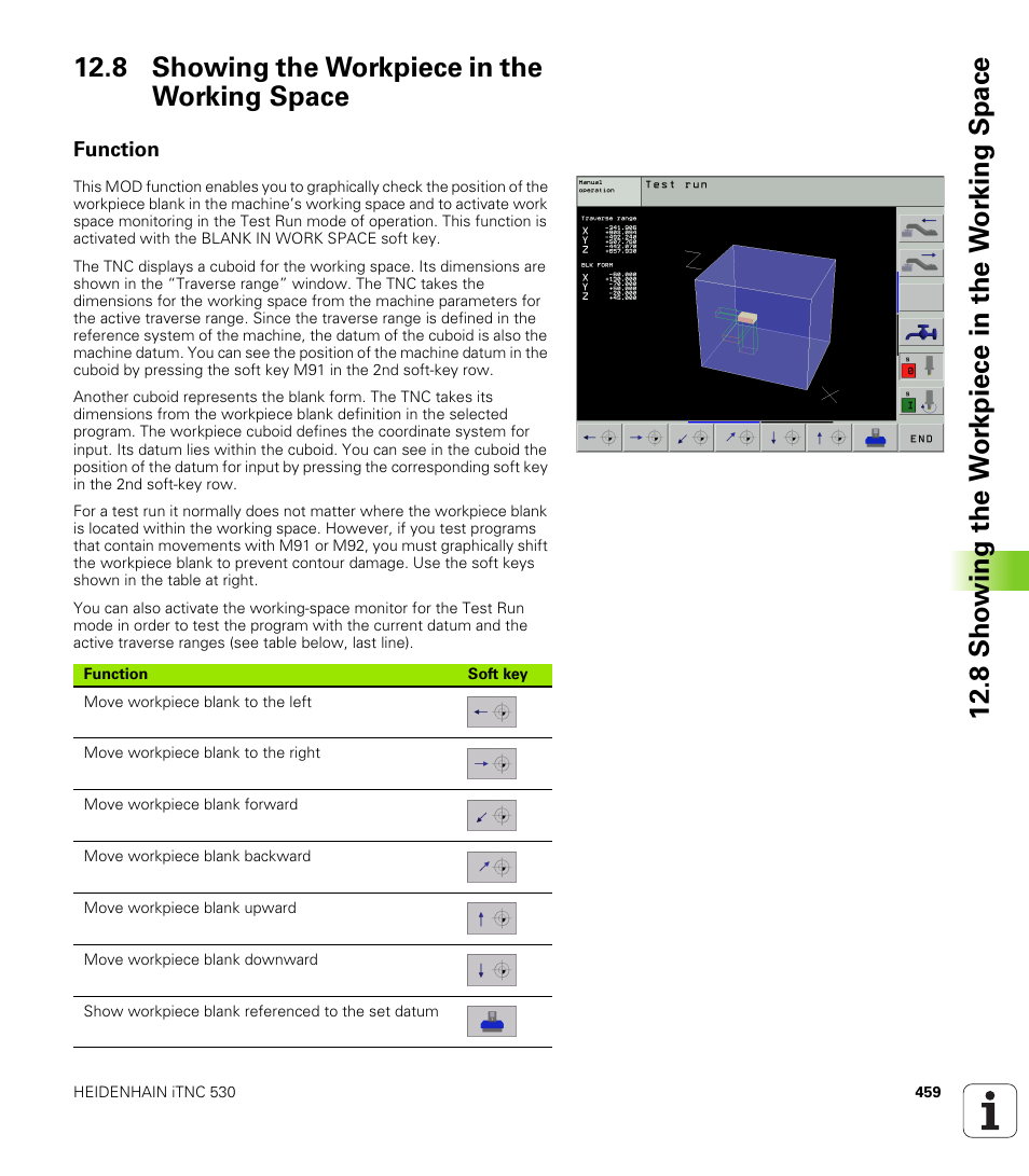 8 showing the workpiece in the working space, Function, Showing the workpiece in the working space | HEIDENHAIN iTNC 530 (340 420) User Manual | Page 487 / 530