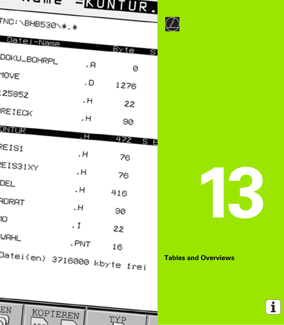 Tables and overviews, 13 tables and overviews | HEIDENHAIN iTNC 530 (340 420) User Manual | Page 497 / 530