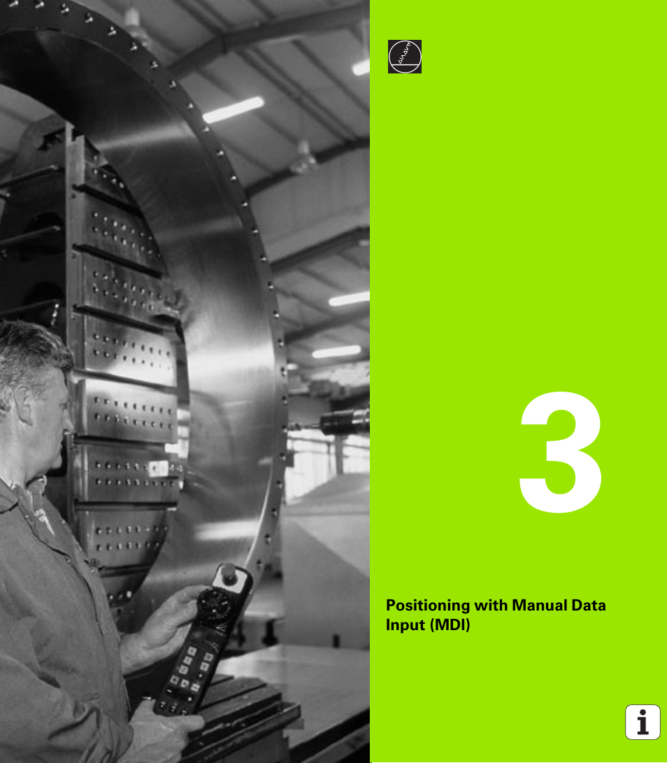Positioning with manual data input (mdi), 3 positioning with manual data input (mdi) | HEIDENHAIN iTNC 530 (340 420) User Manual | Page 57 / 530
