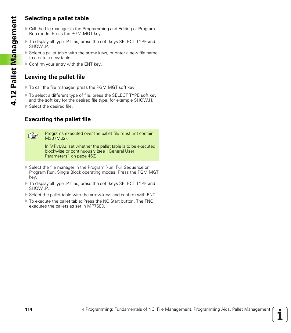 Selecting a pallet table, Leaving the pallet file, Executing the pallet file | 12 p a llet manag e ment | HEIDENHAIN iTNC 530 (340 420) ISO programming User Manual | Page 114 / 505
