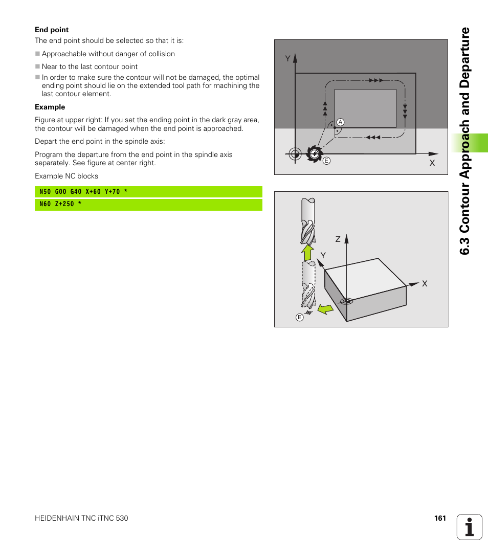 3 cont our appr oac h and depar tur e | HEIDENHAIN iTNC 530 (340 420) ISO programming User Manual | Page 161 / 505