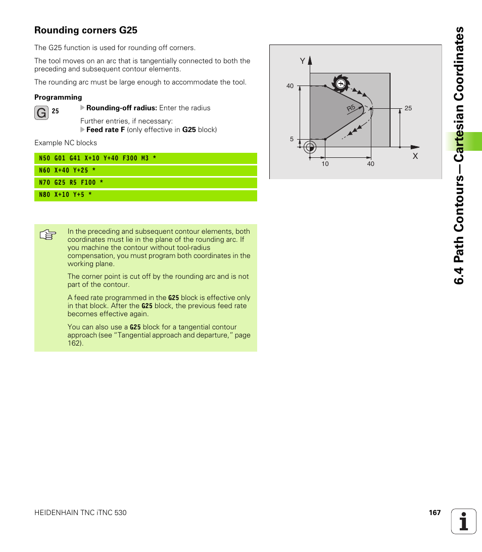 Rounding corners g25, Rounding-off radius r, 4 p a th cont ours—car te sian coor dinat e s | HEIDENHAIN iTNC 530 (340 420) ISO programming User Manual | Page 167 / 505