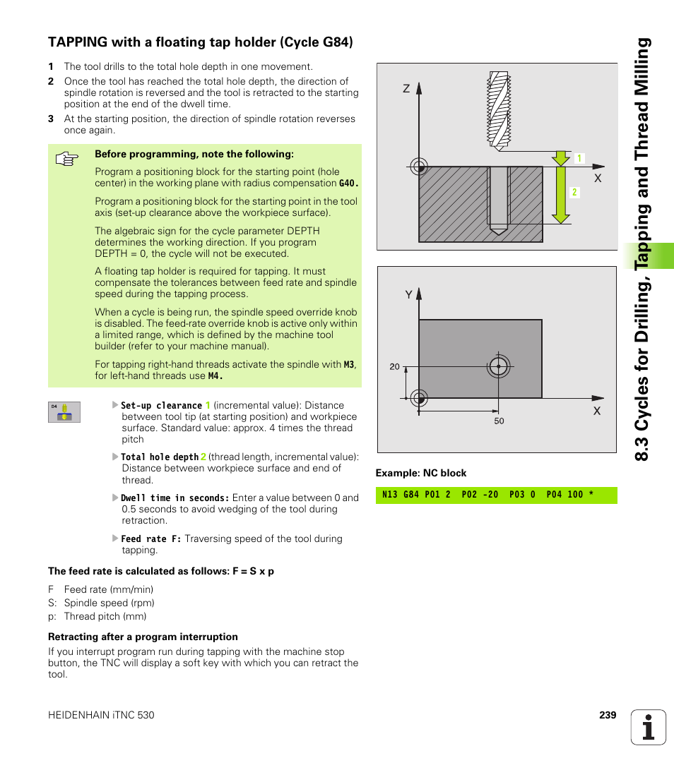Tapping with a floating tap holder (cycle g84), G84 tapping with a floating tap holder | HEIDENHAIN iTNC 530 (340 420) ISO programming User Manual | Page 239 / 505