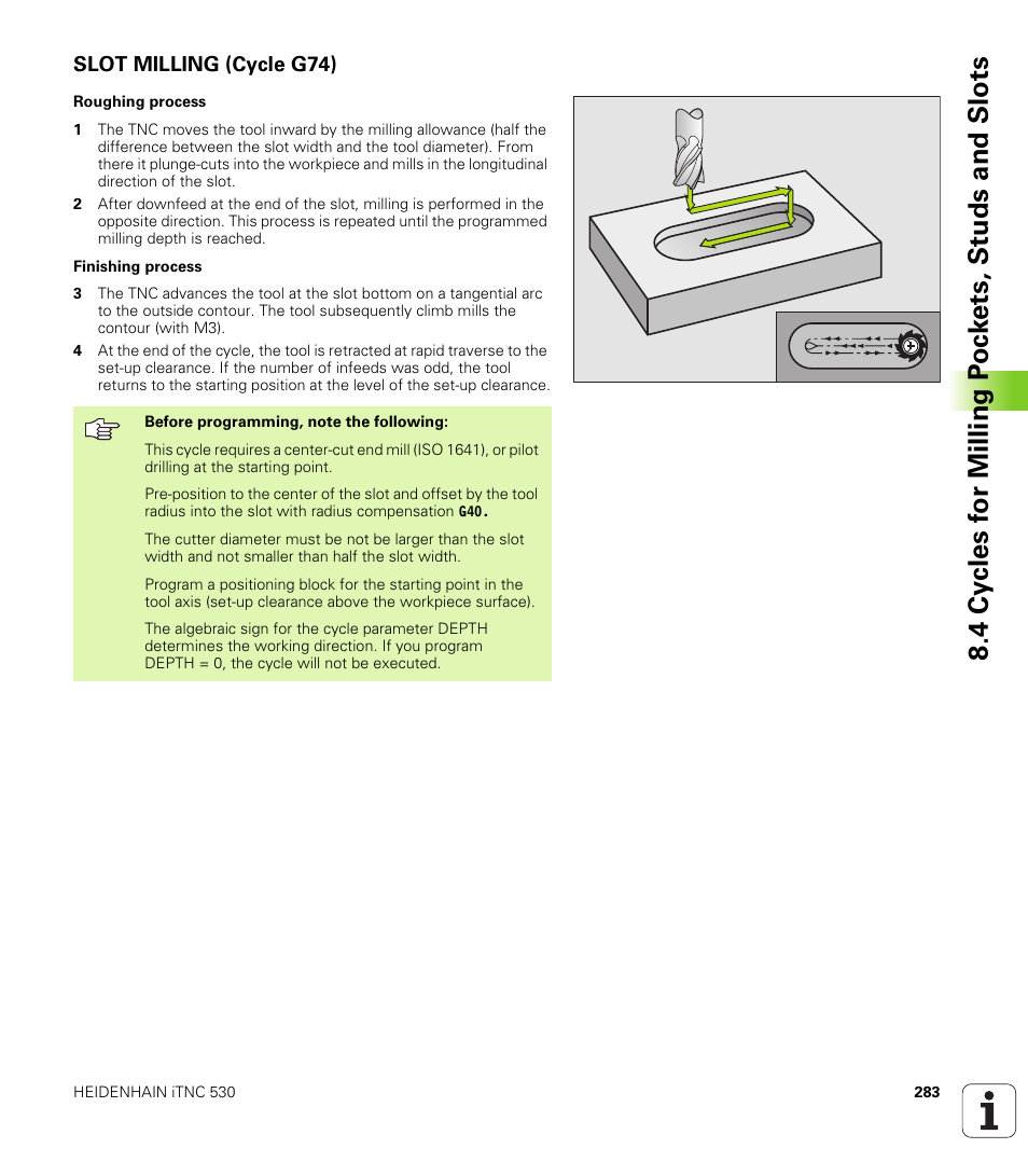 Slot milling (cycle g74) | HEIDENHAIN iTNC 530 (340 420) ISO programming User Manual | Page 283 / 505
