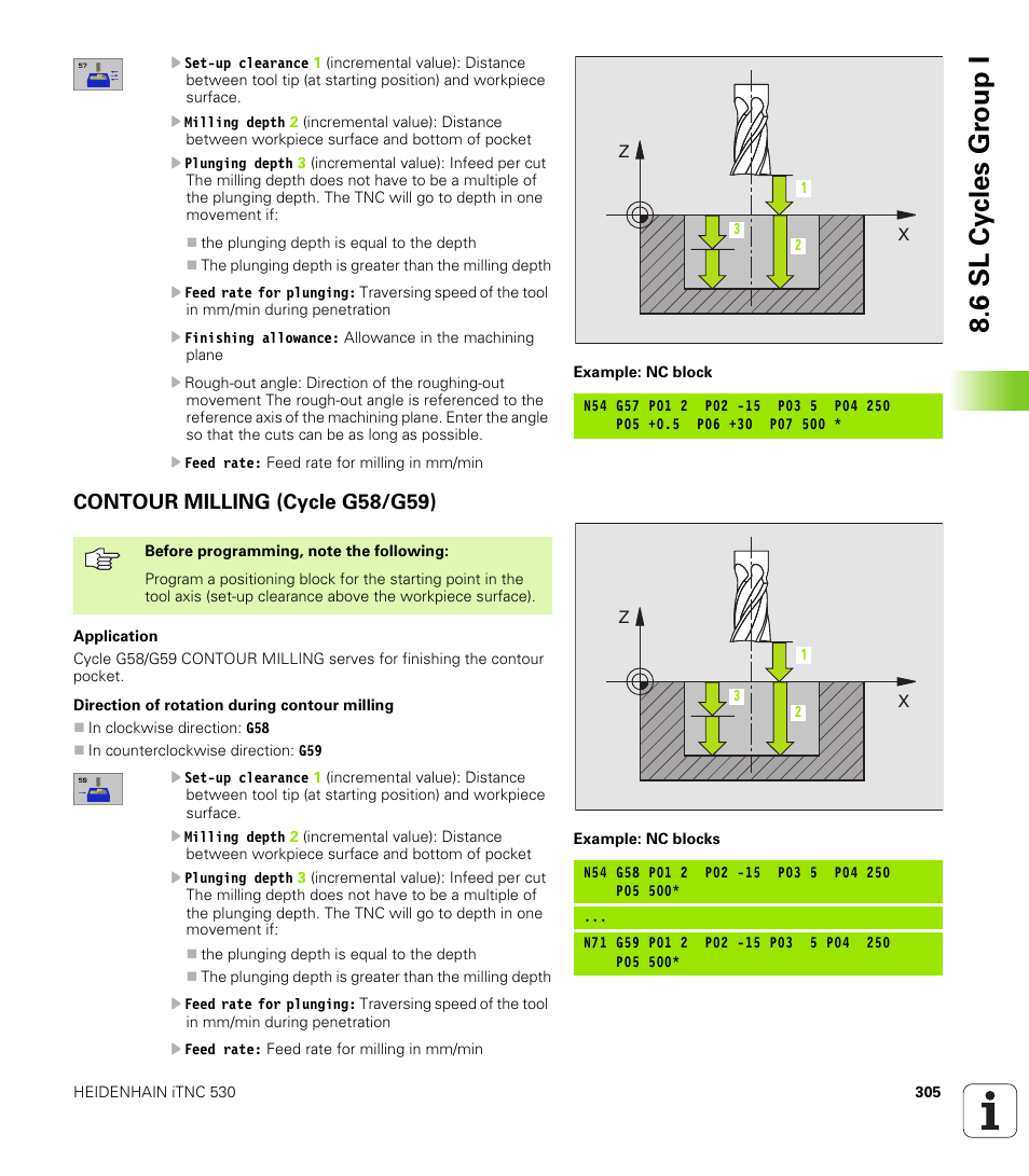 Contour milling (cycle g58/g59), 6 sl cy cles gr oup i | HEIDENHAIN iTNC 530 (340 420) ISO programming User Manual | Page 305 / 505