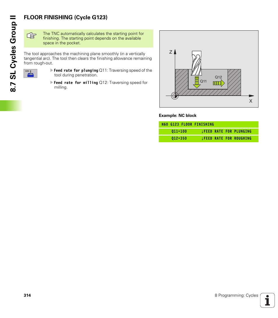 Floor finishing (cycle g123), G123 floor finishing (optional), 7 sl cy cles gr oup ii | HEIDENHAIN iTNC 530 (340 420) ISO programming User Manual | Page 314 / 505