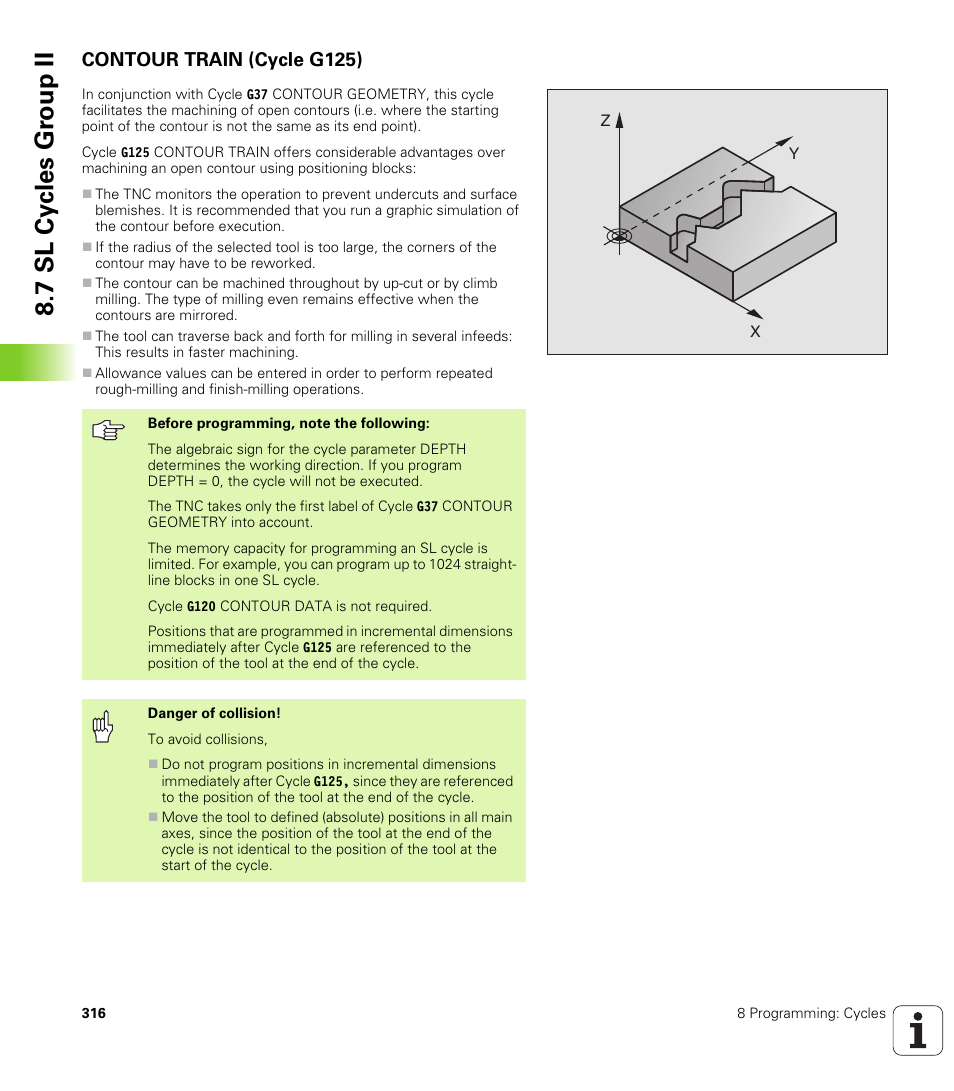 Contour train (cycle g125), G125 contour train, 7 sl cy cles gr oup ii | HEIDENHAIN iTNC 530 (340 420) ISO programming User Manual | Page 316 / 505