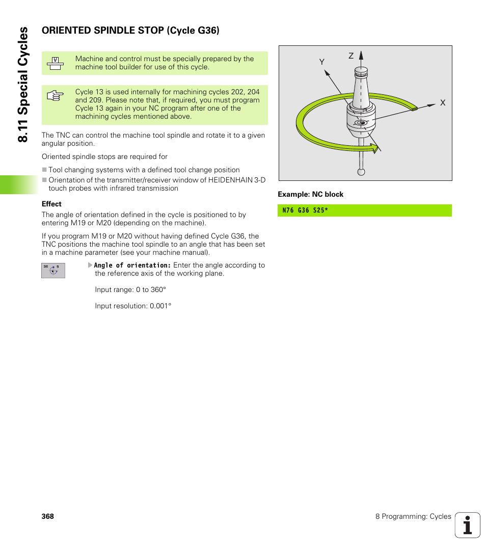 Oriented spindle stop (cycle g36), 1 1 sp ecial cy cles | HEIDENHAIN iTNC 530 (340 420) ISO programming User Manual | Page 368 / 505