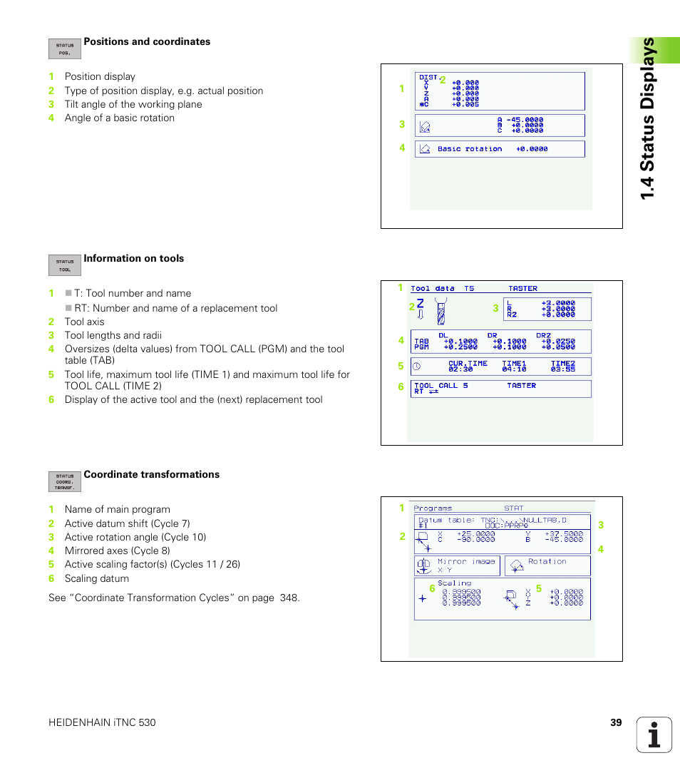 4 stat us displa ys | HEIDENHAIN iTNC 530 (340 420) ISO programming User Manual | Page 39 / 505