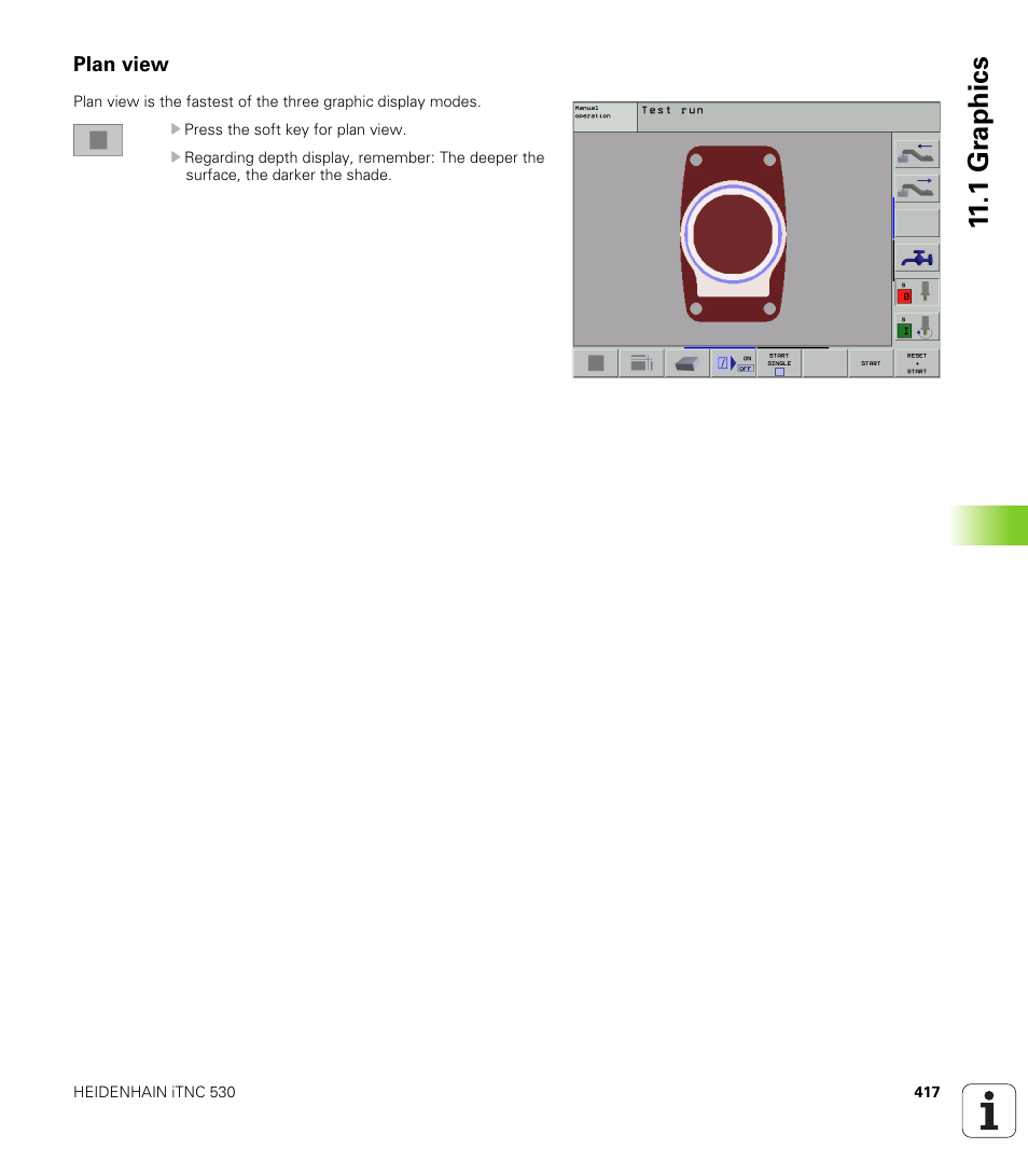 Plan view, 1 gr aphics | HEIDENHAIN iTNC 530 (340 420) ISO programming User Manual | Page 417 / 505