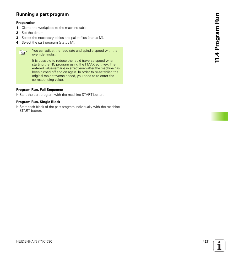 Running a part program, 4 pr ogr am run | HEIDENHAIN iTNC 530 (340 420) ISO programming User Manual | Page 427 / 505