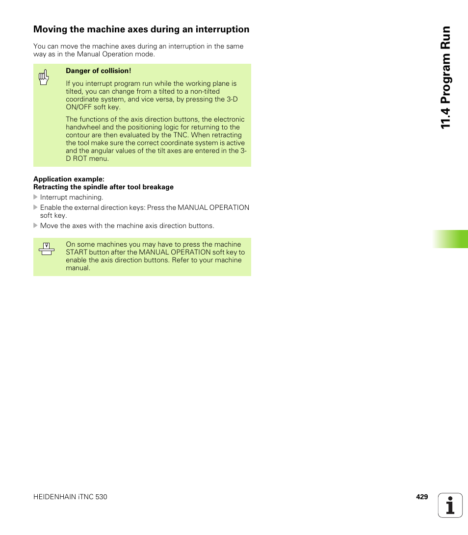 Moving the machine axes during an interruption, 4 pr ogr am run | HEIDENHAIN iTNC 530 (340 420) ISO programming User Manual | Page 429 / 505