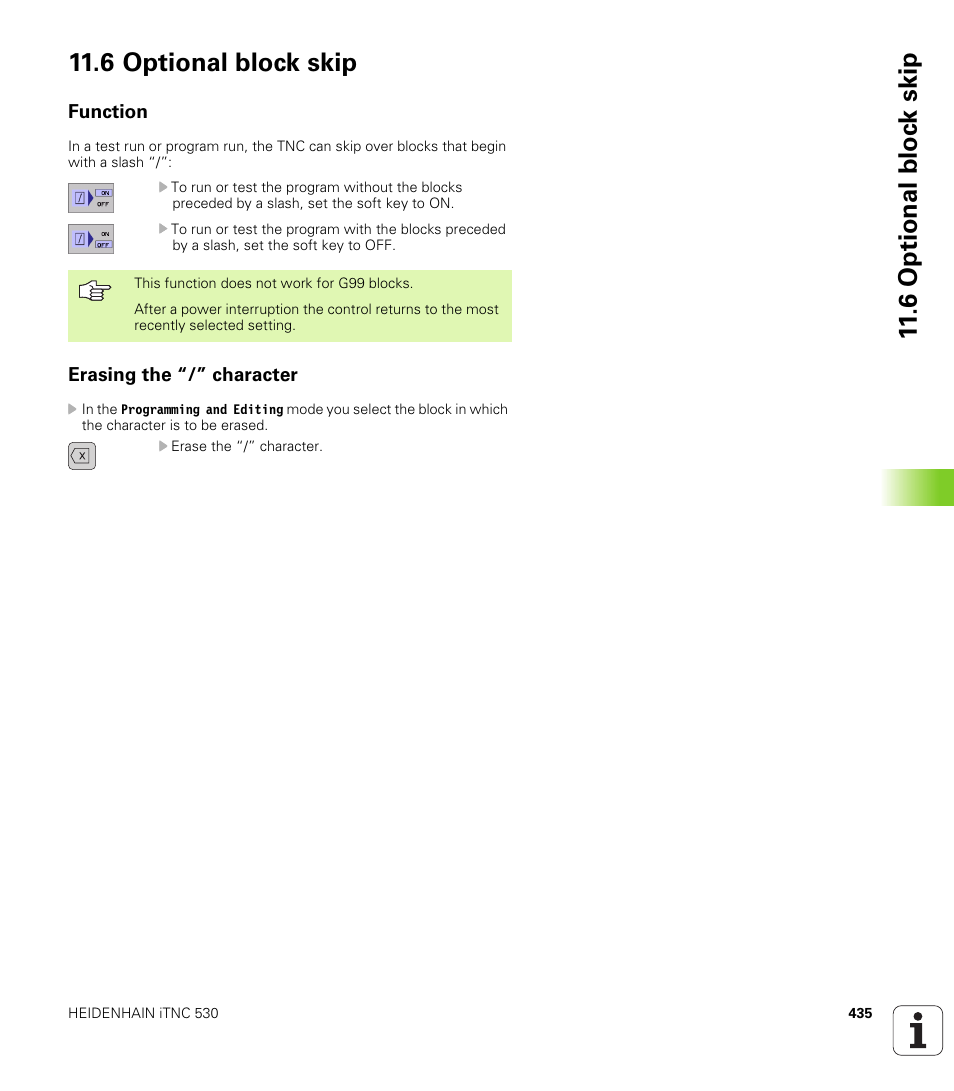 6 optional block skip, Function, Erasing the “/” character | 6 optional bloc k skip 11.6 optional block skip | HEIDENHAIN iTNC 530 (340 420) ISO programming User Manual | Page 435 / 505