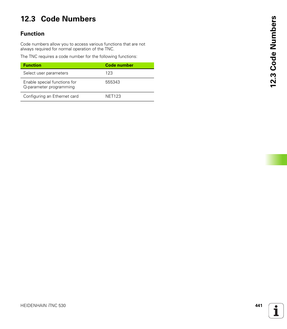 3 code numbers, Function, Enter code number | HEIDENHAIN iTNC 530 (340 420) ISO programming User Manual | Page 441 / 505