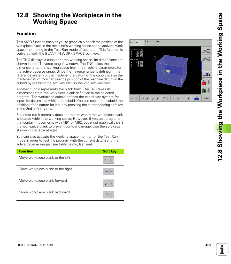 8 showing the workpiece in the working space, Function, Showing the workpiece in the working space | HEIDENHAIN iTNC 530 (340 420) ISO programming User Manual | Page 453 / 505