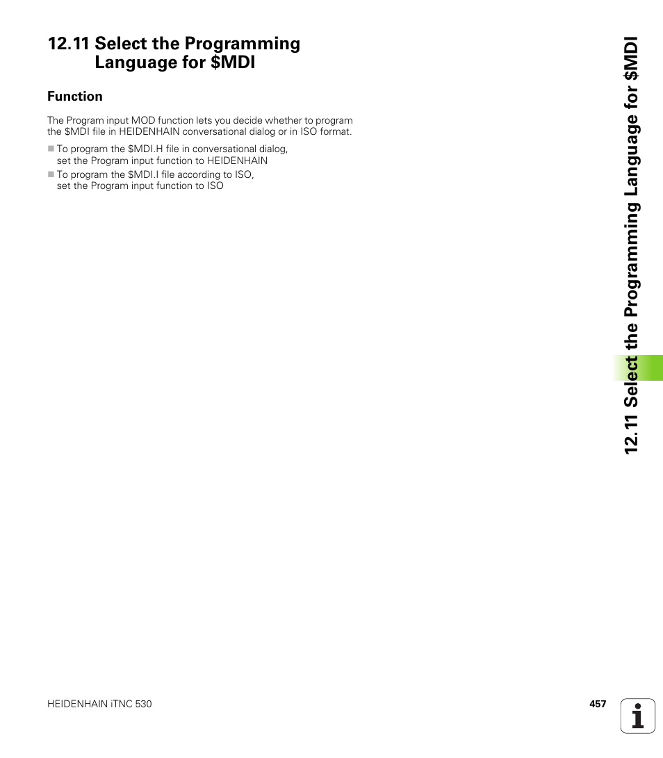 11 select the programming language for $mdi, Function, Programming language for mdi | HEIDENHAIN iTNC 530 (340 420) ISO programming User Manual | Page 457 / 505