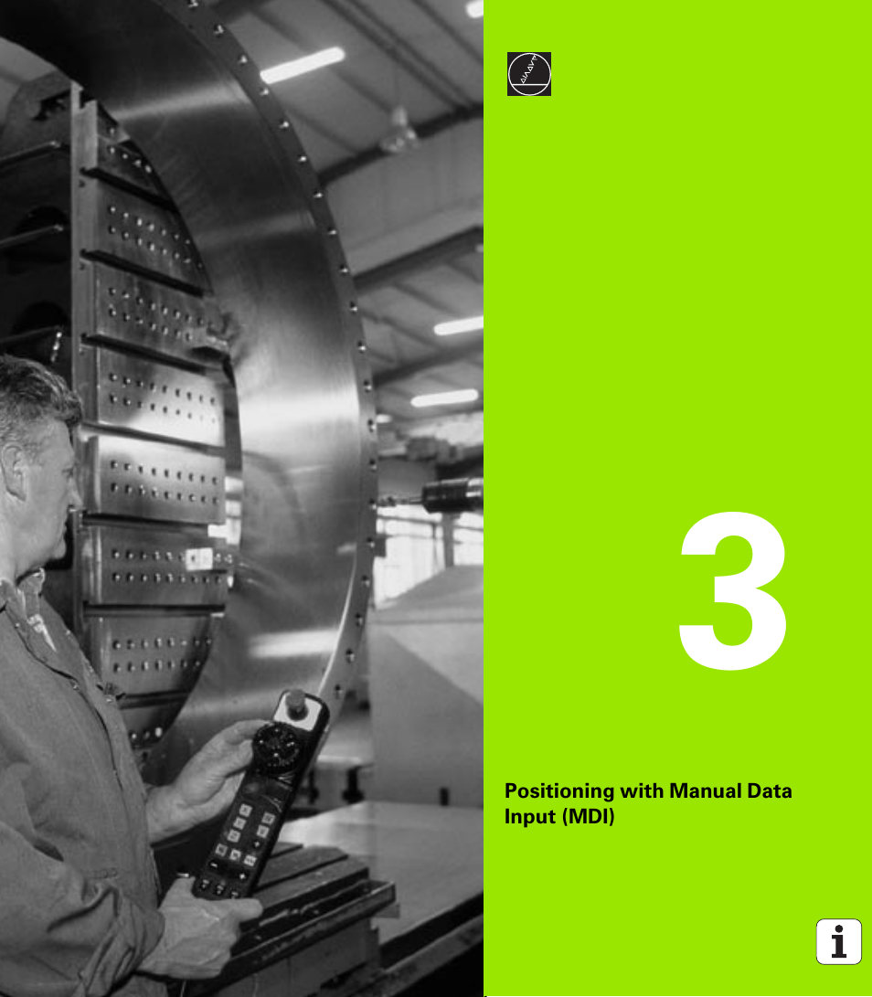 Positioning with manual data input (mdi), 3 positioning with manual data input (mdi) | HEIDENHAIN iTNC 530 (340 420) ISO programming User Manual | Page 57 / 505