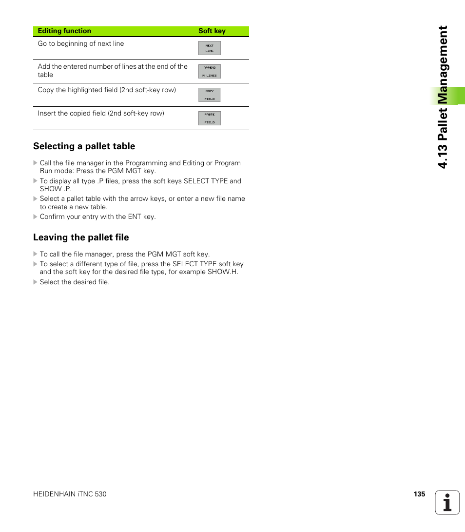 Selecting a pallet table, Leaving the pallet file, 13 p a llet manag e ment | HEIDENHAIN iTNC 530 (340 422) User Manual | Page 135 / 657