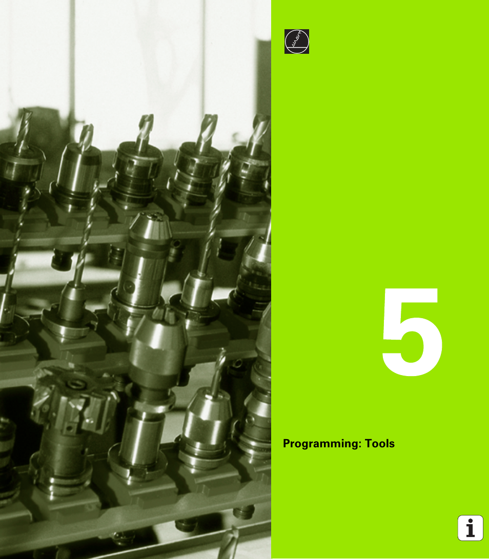 Programming: tools, 5 programming: tools | HEIDENHAIN iTNC 530 (340 422) User Manual | Page 149 / 657