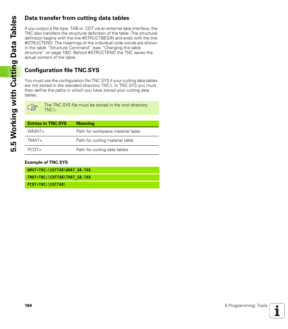 Data transfer from cutting data tables, Configuration file tnc.sys, 5 w o rk ing with cut ting d a ta t a bles | HEIDENHAIN iTNC 530 (340 422) User Manual | Page 184 / 657
